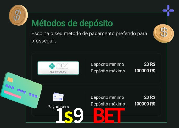 O cassino 1s9 bet oferece uma grande variedade de métodos de pagamento